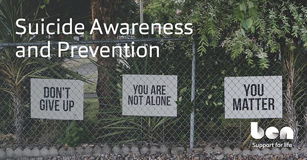 Ben Launches Suicide Prevention Campaign with New Online Support and Training